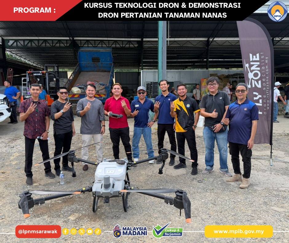 KURSUS TEKNOLOGI DAN DEMONSTRASI DRON PERTANIAN UNTUK TANAMAN NANAS DI SAMARAHAN