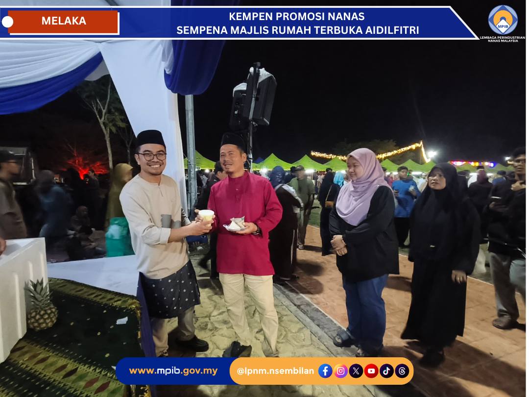KEMPEN PROMOSI NANAS SEMPENA MAJLIS RUMAH TERBUKA AIDILFITRI “MELAKA SAYANG RAKYAT” TAHUN 2026