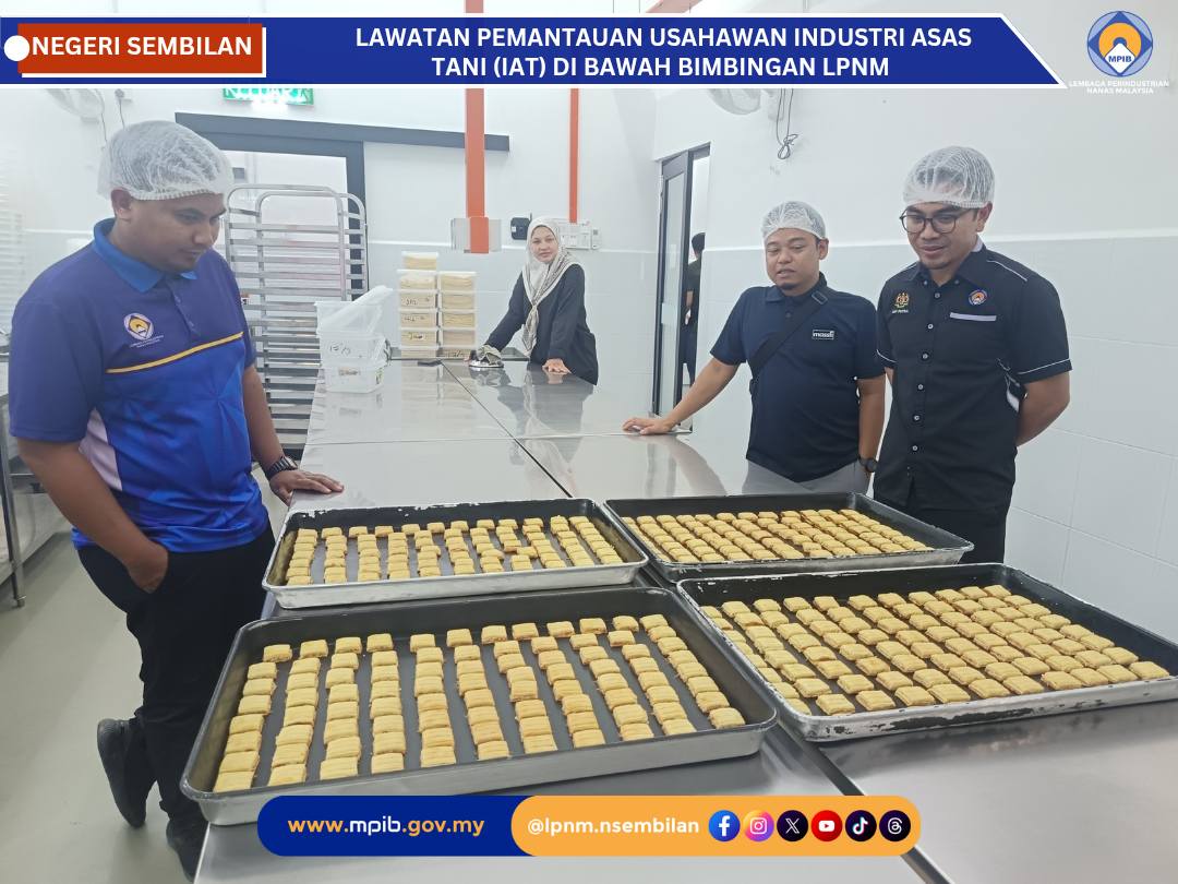 LAWATAN PEMANTAUAN USAHAWAN INDUSTRI ASAS TANI (IAT) DI BAWAH BIMBINGAN LPNM NEGERI