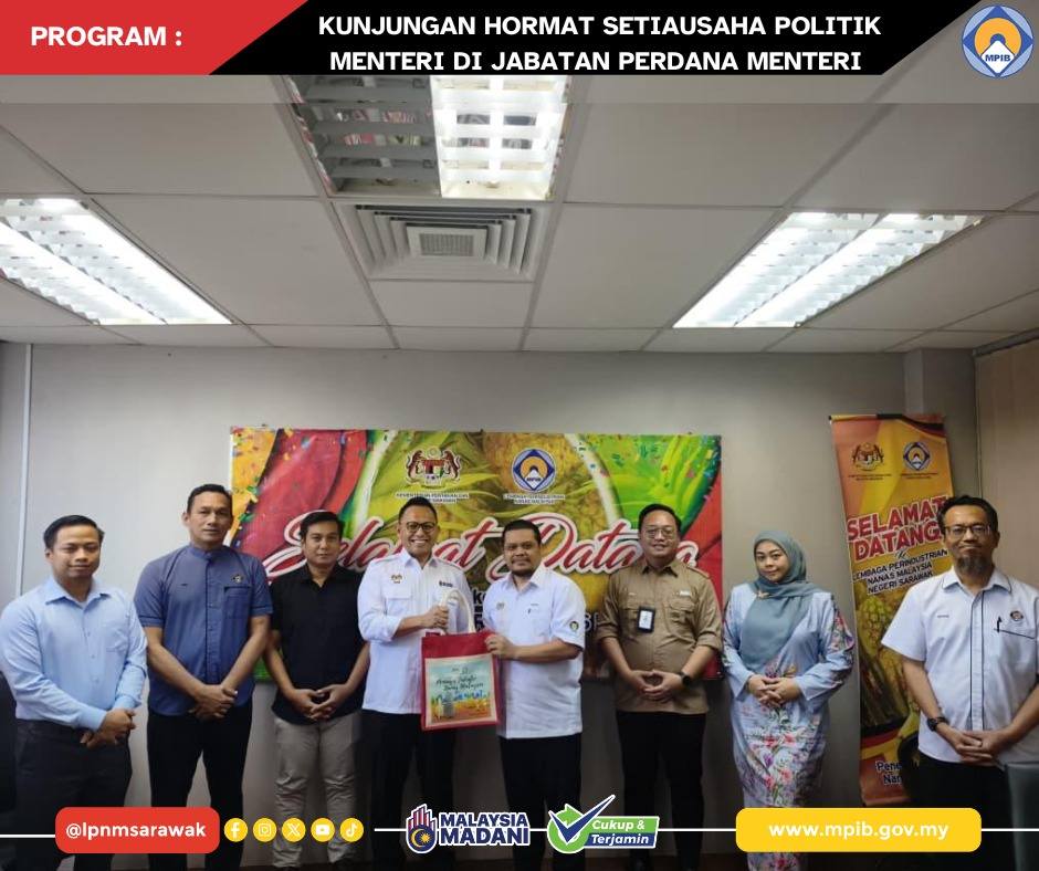 KUNJUNGAN HORMAT SETIAUSAHA POLITIK MENTERI DI JABATAN PERDANA MENTERI (HAL EHWAL SABAH DAN SARAWAK)