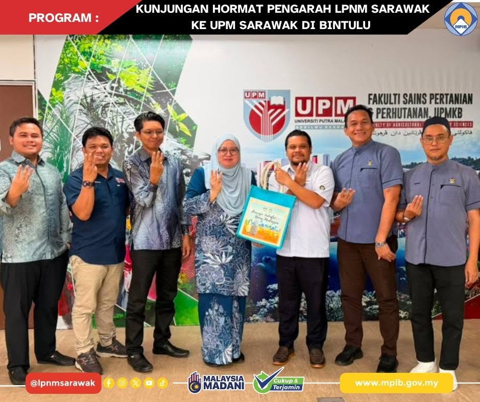 KUNJUNGAN HORMAT PENGERAH LPNM SARAWAK KE UPM DI BINTULU